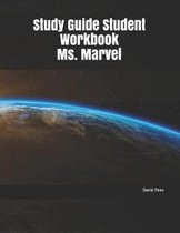 Study Guide Student Workbook Ms. Marvel