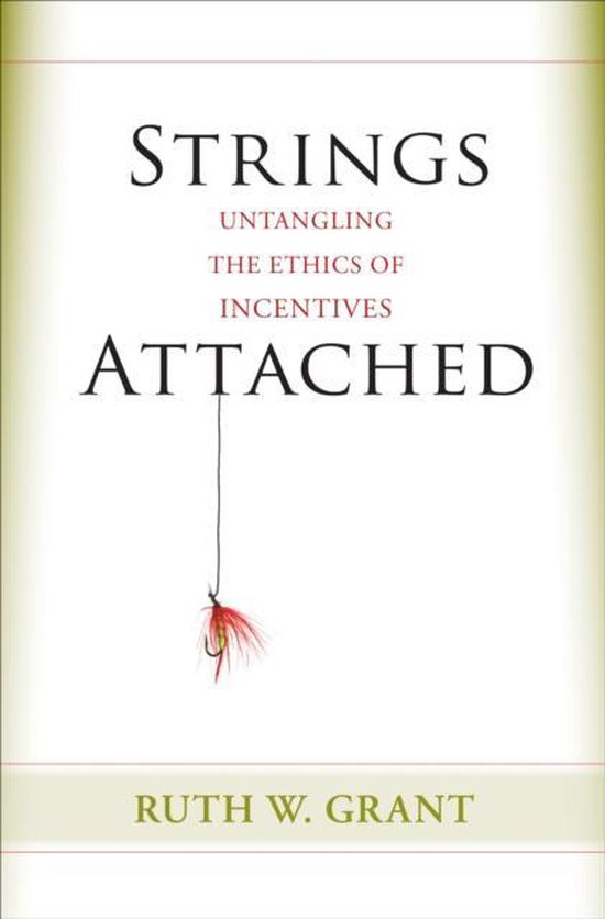 Strings Attached 9780691161020 Ruth W. Grant Boeken