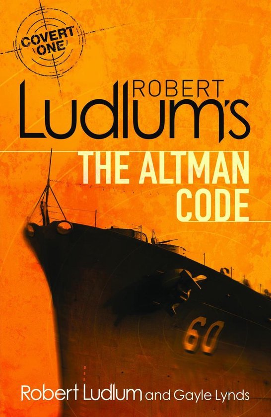 COVERT-ONE 4 - Robert Ludlum's The Altman Code - cover