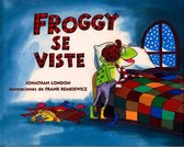 Froggy- Froggy se viste