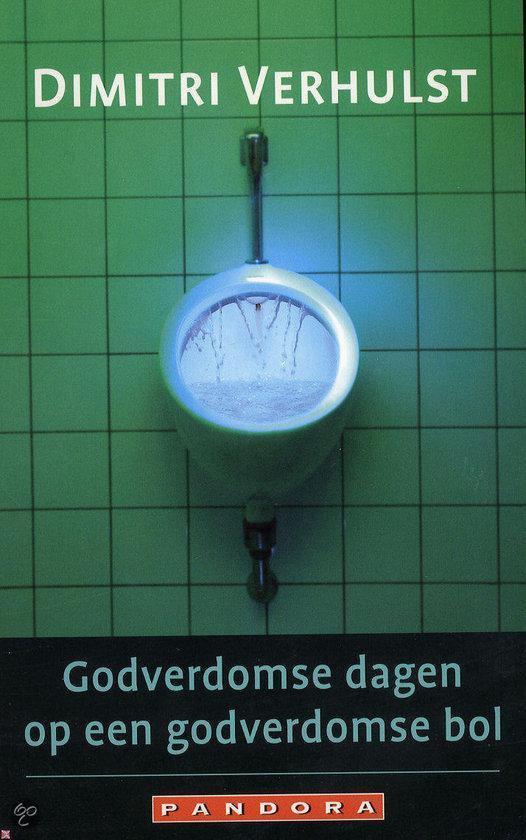 9789025434694 - Godverdomse dagen op een godverdomse bol