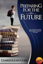 Preparing for the Future