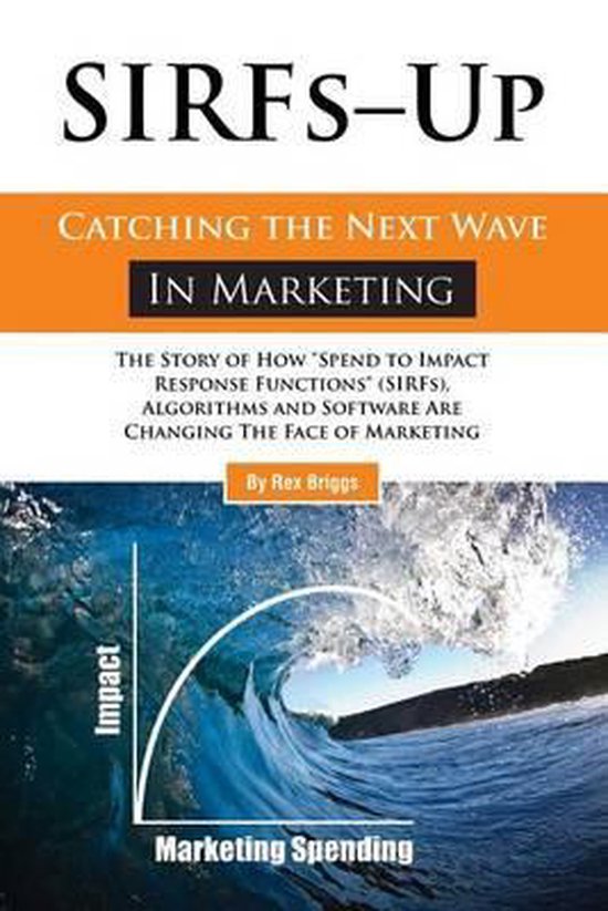 SIRFs Up - Catching the Next Wave in Marketing - cover