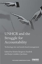 Routledge Humanitarian Studies - UNHCR and the Struggle for Accountability