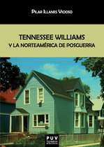 BIBLIOTECA JAVIER COY D'ESTUDIS NORD-AMERICANS 174 - Tennessee Williams y la Norteamérica de posguerra