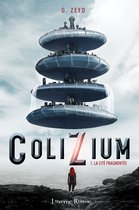 ColiZium 1 - La cité fragmentée