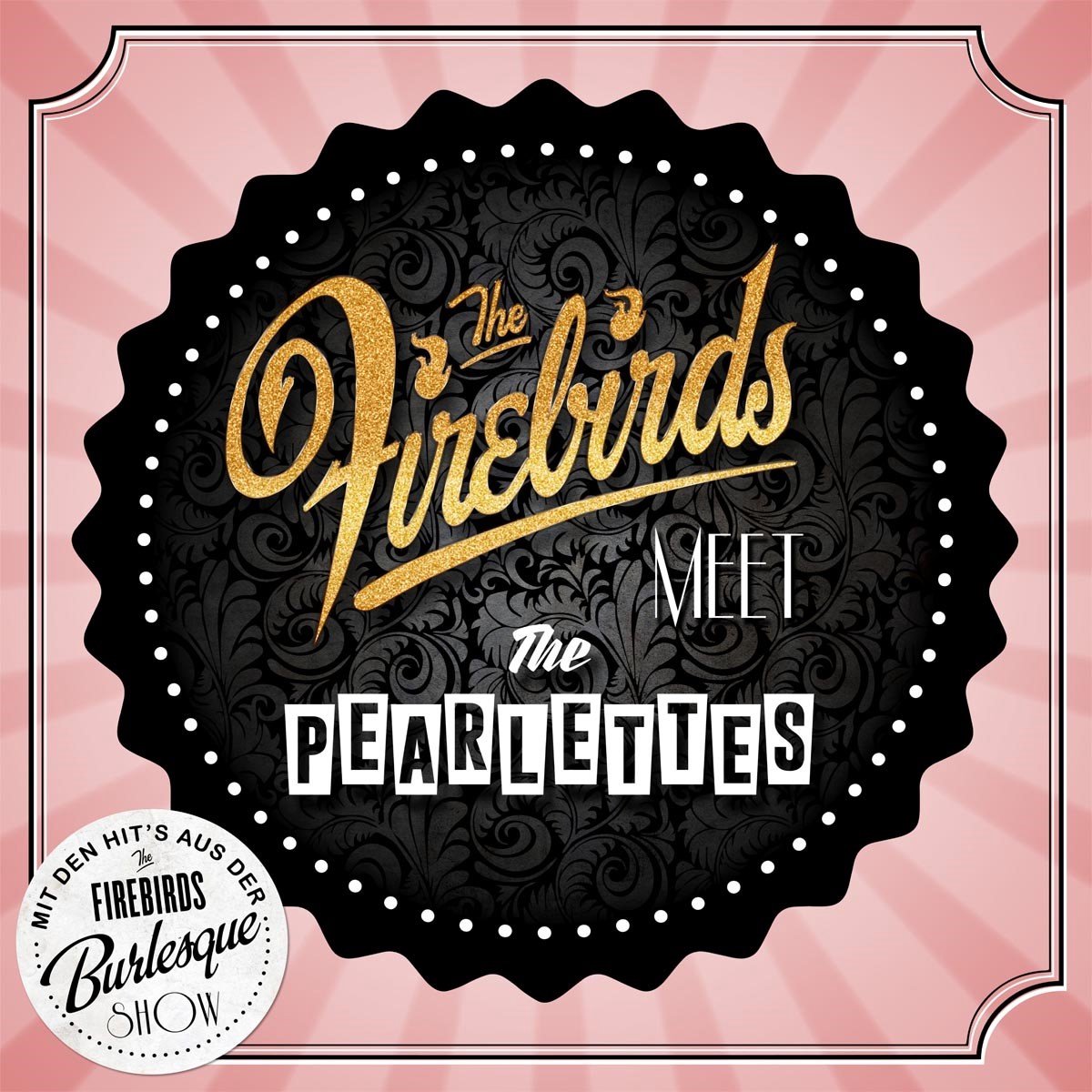 The Firebirds - The Firebirds Meet The Pearlettes (CD)