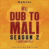 Manjul - Dub To Mali, Season 2 (LP)