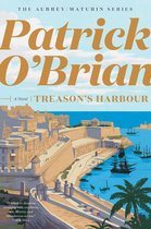 Treason's Harbour (Vol. Book 9)  (Aubrey/Maturin Novels)