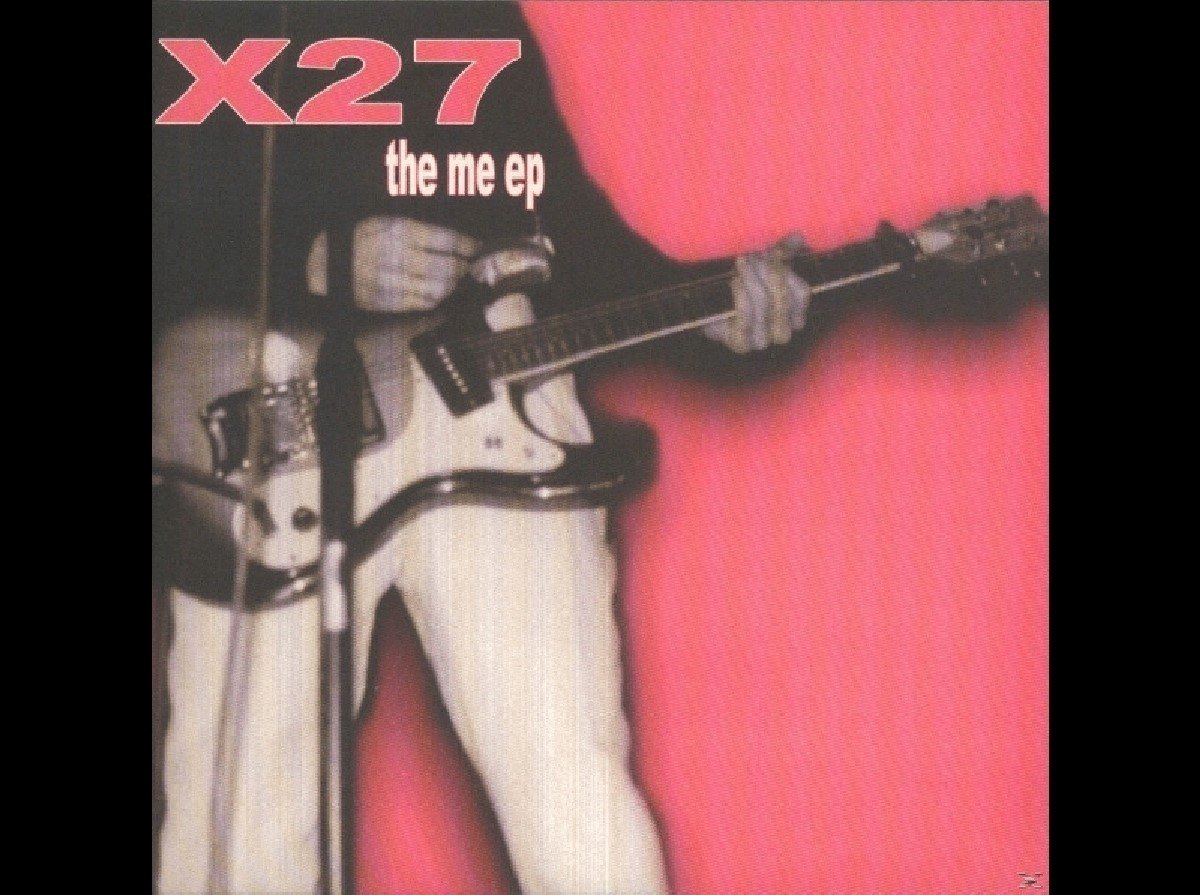X27 - The Me Ep (7" Single)