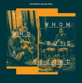 Gard Nilsen Acoustic Unity - To Whom Who Buys A Record (LP)