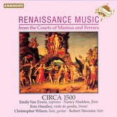 Emily van Evera, Nancy Hadden, Robert Meunier, Christopher Wilson - Renaissance Music from the Courts of Mantua and Ferrara (CD)