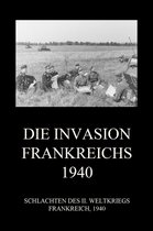 Schlachten des II. Weltkriegs (Digital) 38 - Die Invasion Frankreichs 1940