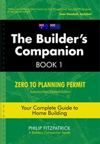 A Builders Companion Series 1 - The Builder's Companion, Book 1, Australia/New Zealand Edition