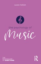 The Psychology of Everything - Psychology of Music