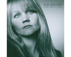Eva Cassidy - Time After Time (CD)