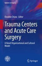 Updates in Surgery - Trauma Centers and Acute Care Surgery