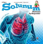 Solunum Sistemi İş Başında!   Vücudumuzdaki Sistemler