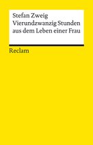 Reclams Universal-Bibliothek - Vierundzwanzig Stunden aus dem Leben einer Frau