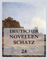 Deutscher Novellenschatz 24 - Deutscher Novellenschatz 24