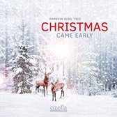Oddgeir Berg Trio - Christmas Came Early (CD)
