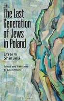 With the Last Generation of Jews in Poland