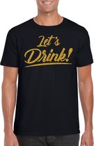 Lets drink t-shirt zwart met gouden glitter tekst heren - Oud en Nieuw / Glitter en Glamour goud party kleding shirt S
