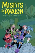 Misfits Of Avalon Volume 1