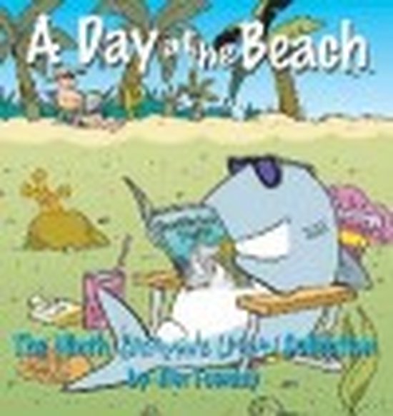 Sherman's Lagoon Collections-A Day at the Beach