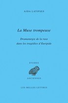 Études Anciennes - La Muse trompeuse