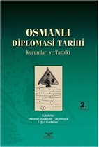 Osmanlı Kurumlar ve Tarihi Kurumlar veTatbiki