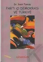 Parti İçi Demokrasi ve Türkiye