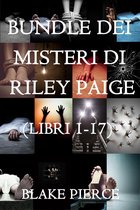 Un Mistero di Riley Paige - Bundle dei Thriller di Riley Paige: Libri 1-17