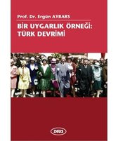 Bir Uygarlık Örneği  Türk Devrimi