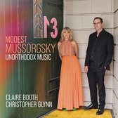 Claire Booth Christopher Glynn - Mussorgsky Unorthodox Music (CD)