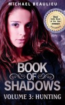 Book of Shadows 3 - Book of Shadows 3: Hunting