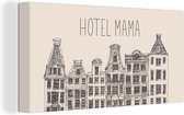 Canvas Schilderij Spreuken - Quotes Hotel Mama - Moederdag - Mama cadeau - Moeder - 80x40 cm - Wanddecoratie