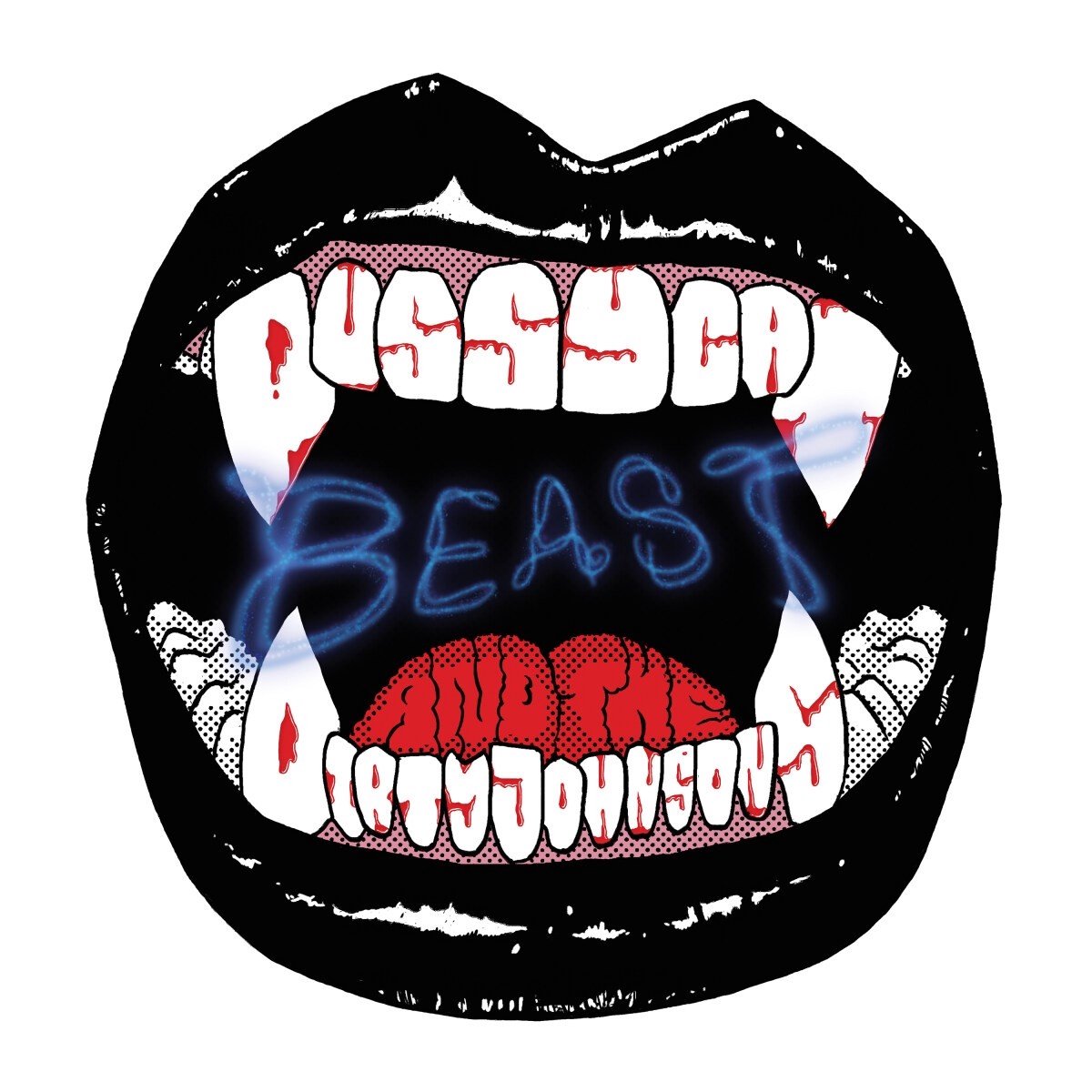 Pussycat And The Dirty Johnsons - Beast (LP)