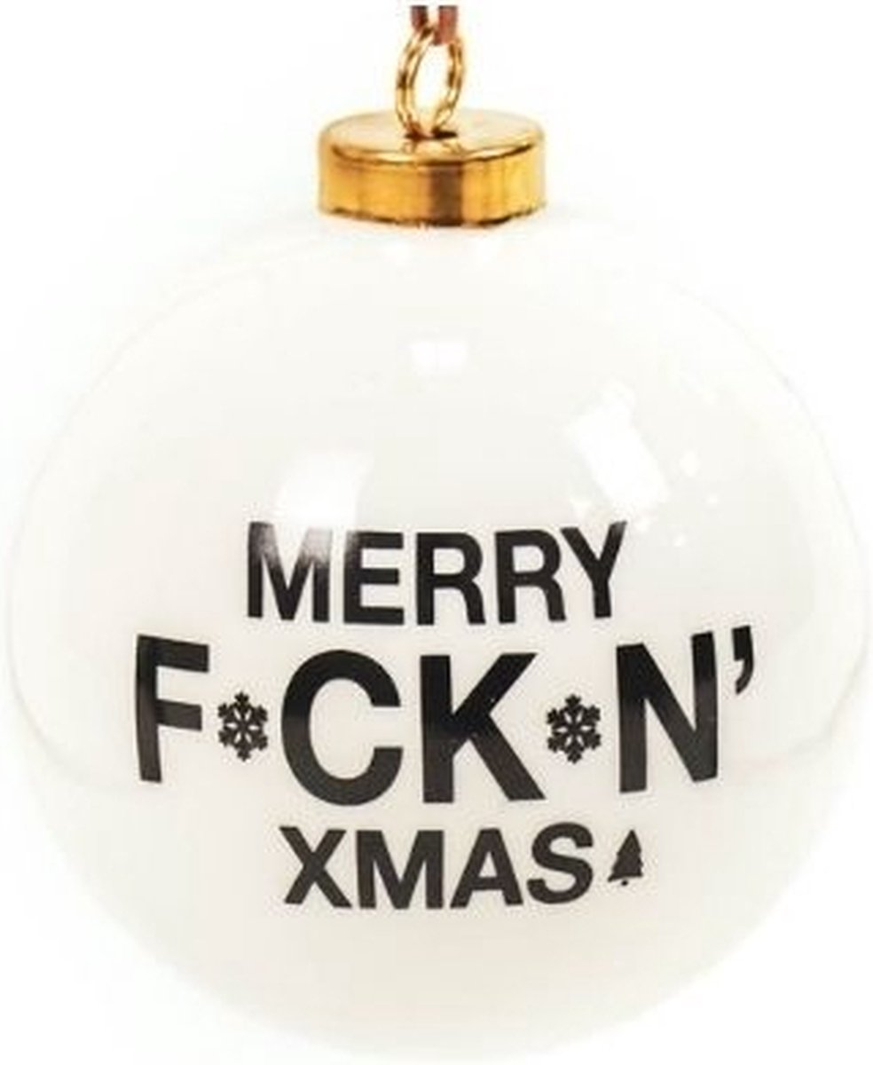 Kerstbal 'Merry F*ck*n Christmas' - Wit/Goud - Kerstbal met Tekst - 7cm