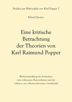 Studien zur Philosophie von Karl Popper 2 - Eine kritische Betrachtung der Theorien von Karl Raimund Popper