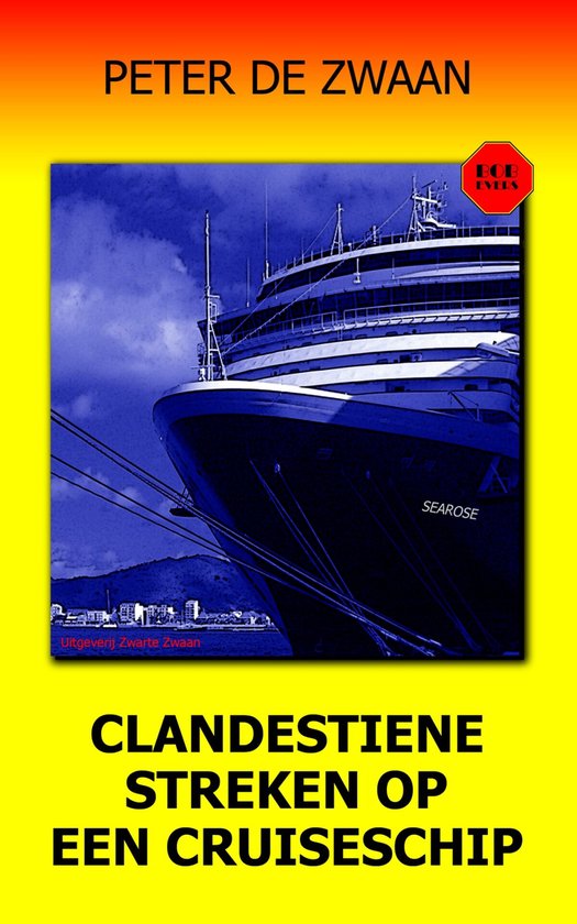 Bob Evers 51 - Clandestiene streken op een cruiseschip - cover