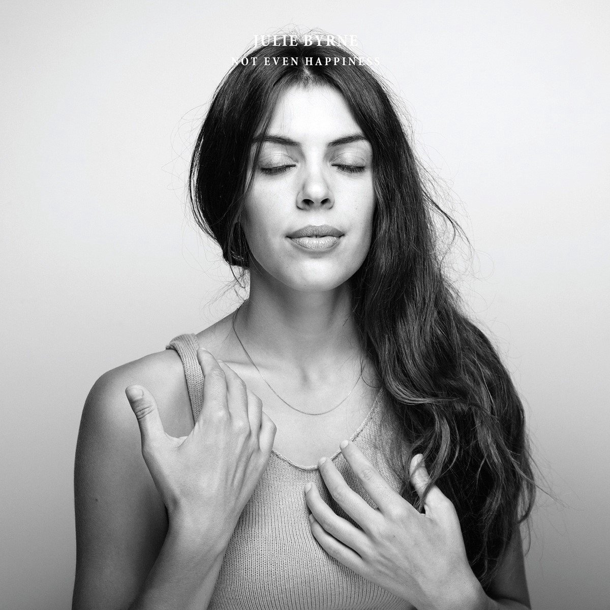 Julie Byrne - Not Even Happiness (LP)