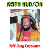 Keith Hudson - Tuff Gong Encounter (LP)
