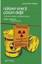 Nükleer Enerji Çözüm Değil