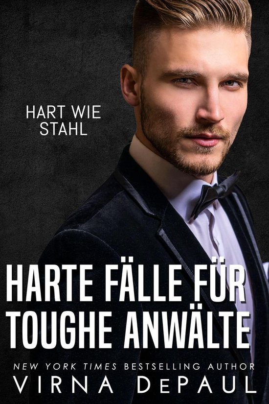Hart wie Stahl 2 Harte Fälle für Toughe Anwälte (ebook), Virna Depaul
