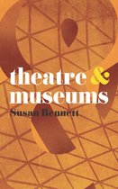 Theatre And - Theatre and Museums