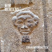 Wim Mertens - Charaktersketch (CD)
