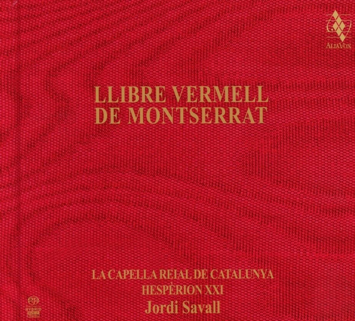 Hespèrion XXI en La Capella Reial de Catalunya - Libre Vermell De Montserrat (2013 R (CD) - Hespèrion XXI en La Capella Reial de Catalunya