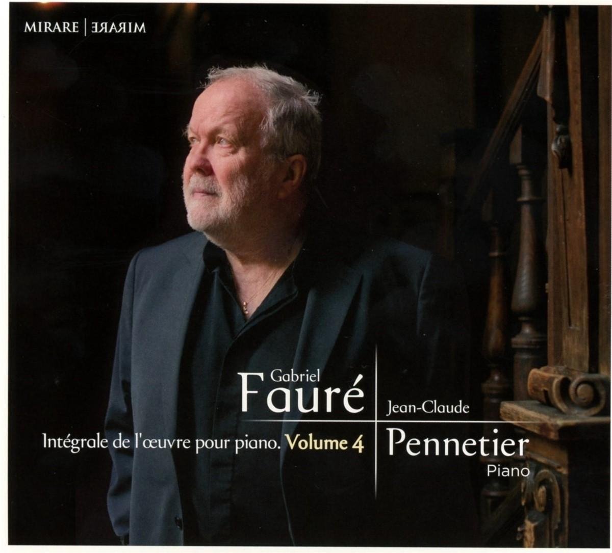 Jean-Claude Pennetier - Fauré: Integrale De L'Oeuvre Pour Piano. Volume 4 (CD)