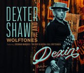 Dexter Shaw & The Wolftones - Dexin' (CD)